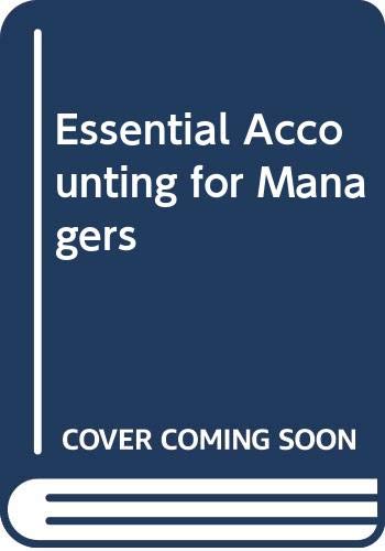 9780304314713: Essential Accounting for Managers