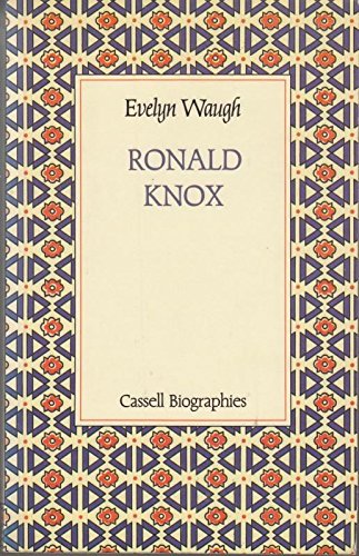 Ronald Knox - Waugh, Evelyn