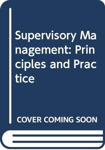 Imagen de archivo de Supervisory Management: Principles and Practice a la venta por WorldofBooks