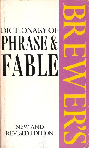 Beispielbild fr Brewer's Dictionary of Phrase & Fable zum Verkauf von Better World Books