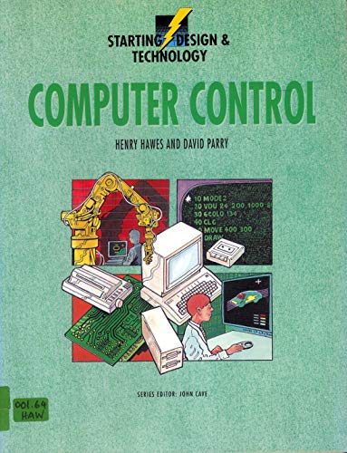 Stock image for Starting Design and Technology: Computer Control for sale by MusicMagpie