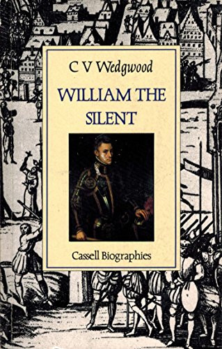 Beispielbild fr William the Silent: William of Nassau. Prince of Orange 1533-1584 zum Verkauf von Ashcrest Books