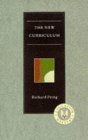 The New Curriculum (Education Matters Series) (9780304317103) by Richard Pring