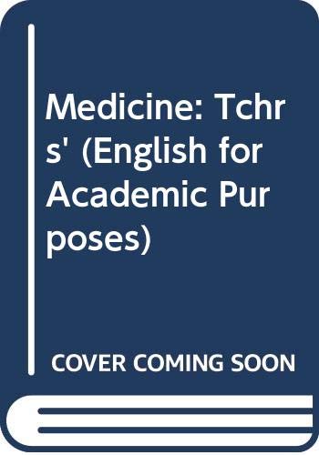 Imagen de archivo de Medicine: Tchrs' (English for Academic Purposes) a la venta por Phatpocket Limited