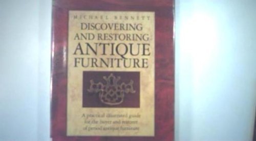 Beispielbild fr Discovering and Restoring Antique Furniture: A Practical Illustrated Guide for the Buyer and Restorer of Antique Furniture zum Verkauf von WorldofBooks