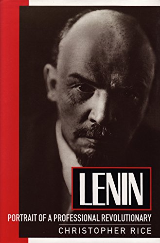 Beispielbild fr Lenin : Portrait of a Professional Revolutionary zum Verkauf von Better World Books