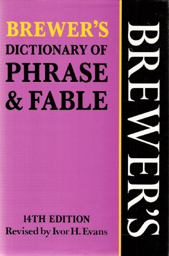 Stock image for Brewer's Dictionary of Phrase and Fable for sale by AwesomeBooks