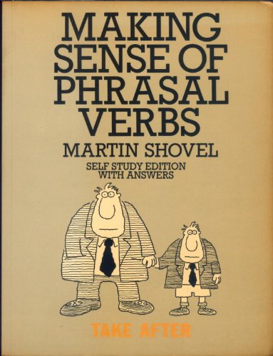 9780304318483: Making Sense of Phrasal Verbs: w. Answers