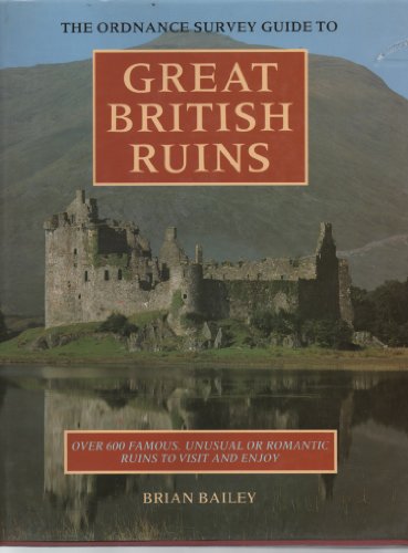 Beispielbild fr The Ordnance Survey Guide to Great British Ruins zum Verkauf von WorldofBooks