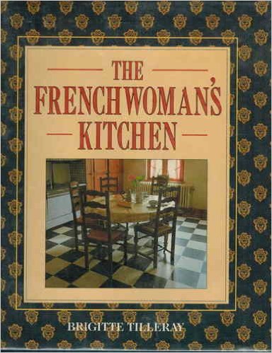 Stock image for The Frenchwoman's Kitchen for sale by Better World Books: West