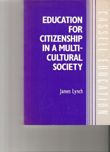 Imagen de archivo de Education for Citizenship in a Multicultural Society a la venta por Better World Books: West