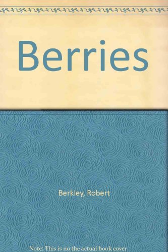 Stock image for Berries - A Cookbook for sale by Books & Bygones