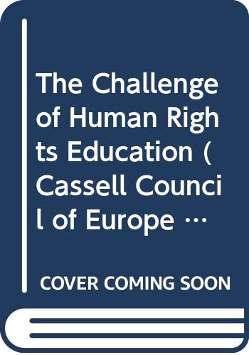 9780304319435: The Challenge of Human Rights Education