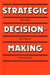 Strategic Decision-Making (9780304319657) by Gore, Chris; Murray, Kate; Richardson, Bill