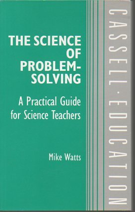 9780304319855: The Science of Problem-solving (Cassell education series)