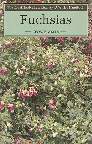 Imagen de archivo de Fuchsias (Wisley Handbook-Royal Horticultural Society) a la venta por SecondSale