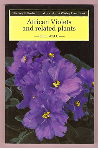 Imagen de archivo de African Violets and Related Plants (Wisley Series) a la venta por SecondSale
