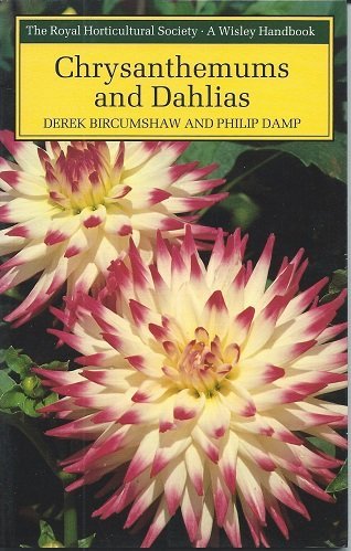Imagen de archivo de Chrysanthemums and Dahlias (Wisley Handbooks) a la venta por WorldofBooks