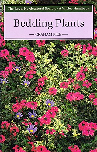 Bedding Plants (Wisley Handbook) (9780304320257) by Rice, Graham