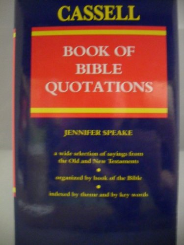 Stock image for The Cassell Book of Bible Quotations (Cassell reference) for sale by AwesomeBooks