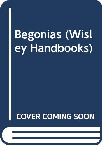 9780304320691: Begonias (Wisley Handbooks)