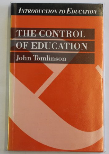 Imagen de archivo de The Control of Education (Introduction to Education) a la venta por MusicMagpie