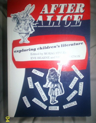 Imagen de archivo de After Alice: Exploring Children's Literature (Cassell Education.) a la venta por AwesomeBooks
