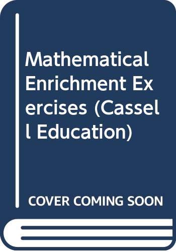 Stock image for Mathematical Enrichment Exercises: A Teacher's Guide (Cassell Education) for sale by WorldofBooks