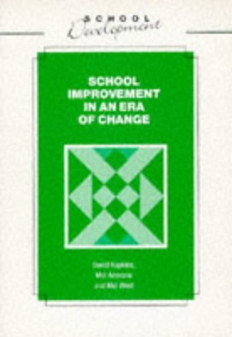 Imagen de archivo de School Improvement in an Era of Change a la venta por Better World Books Ltd