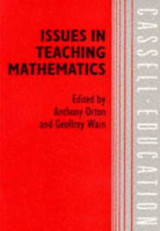 Imagen de archivo de Issues in Teaching Mathematics (Cassell Education) a la venta por AwesomeBooks