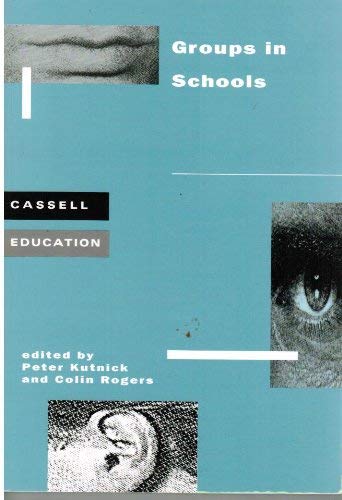 Beispielbild fr Groups, Groupwork and Cooperation in School (v. 1) (Cassell Education) zum Verkauf von WorldofBooks