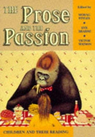 Imagen de archivo de The Prose and the Passion: Children and Their Reading (Cassell Education) a la venta por WorldofBooks
