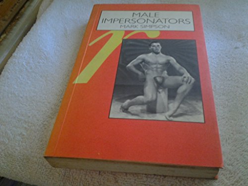 Imagen de archivo de Male Impersonators: Men Performing Masculinity a la venta por WorldofBooks