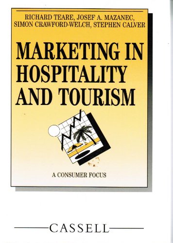 Stock image for Marketing in Hospitality and Tourism : A Consumer Focus for sale by Better World Books Ltd
