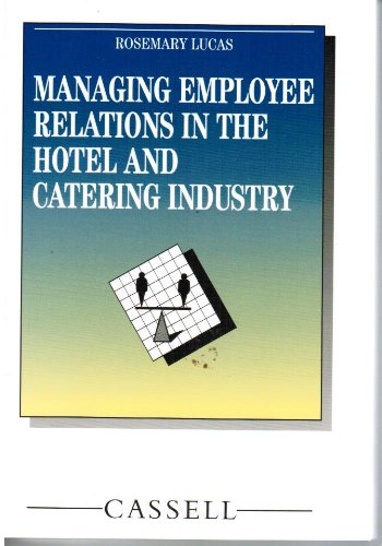 9780304328970: Managing Employee Relations in the Hotel and Catering Industry