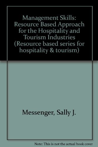 Stock image for Management Skills: Resource Based Approach for the Hospitality and Tourism Industries (Resource based series for hospitality & tourism) for sale by WorldofBooks