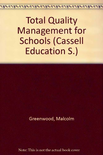 Stock image for Total Quality Management for Schools (Cassell Education) for sale by AwesomeBooks