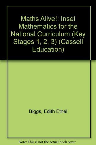 9780304329946: Maths Alive!: Inset Mathematics for the National Curriculum (Key Stages 1, 2, 3)