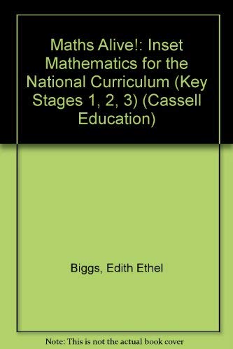 9780304329946: Maths Alive!: Inset Mathematics for the National Curriculum (Key Stages 1, 2, 3) (Cassell Education)