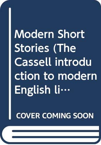 Stock image for Modern Short Stories (The Cassell introduction to modern English literature) [Paperback] for sale by Orphans Treasure Box