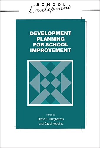 Imagen de archivo de Development Planning for School Improvement (School Development) a la venta por AwesomeBooks