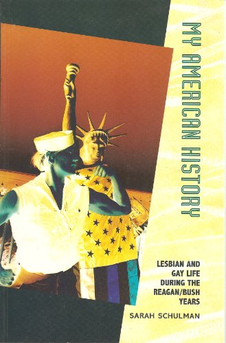 9780304331673: My American History: Lesbian and Gay Life During the Reagan/Bush Years (Women on women)