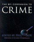Beispielbild fr The BFI Companion to Crime (Film studies) zum Verkauf von WorldofBooks