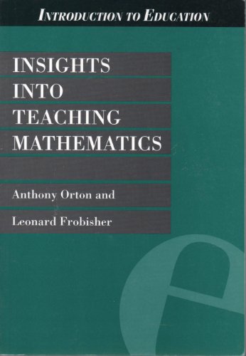 Imagen de archivo de Insights Into Teaching Mathematics a la venta por ThriftBooks-Atlanta