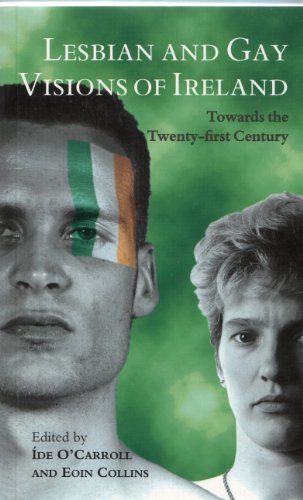 Stock image for Lesbian and Gay Visions of Ireland: Towards the 21st Century (Lesbian & gay studies) for sale by WorldofBooks