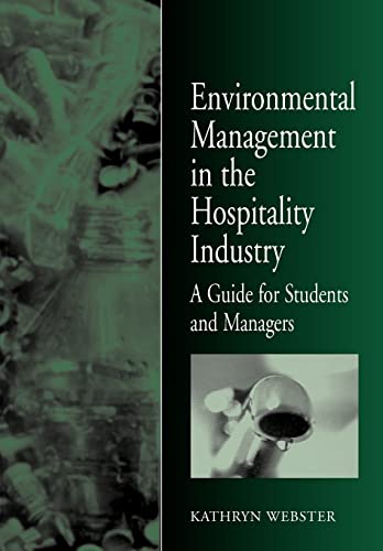 Beispielbild fr Environmental Management in the Hospitality Industry: A Guide for Students and Managers zum Verkauf von WorldofBooks