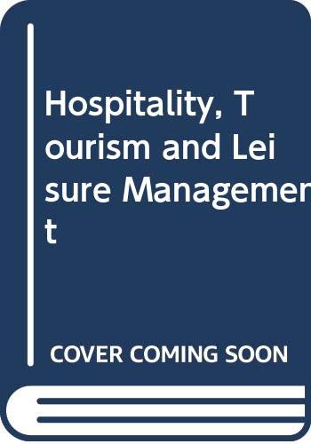 Beispielbild fr Hospitality, Tourism and Leisure Management zum Verkauf von Phatpocket Limited