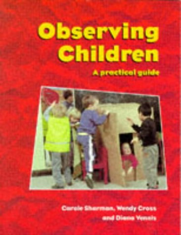 Stock image for Observing Children: A Practical Guide for sale by WorldofBooks