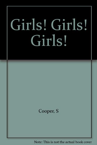 Girls! Girls! Girls! (9780304332670) by Tcootper