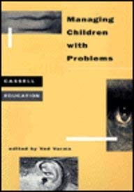 Stock image for Managing Children with Problems (Cassell Education) for sale by Orbiting Books